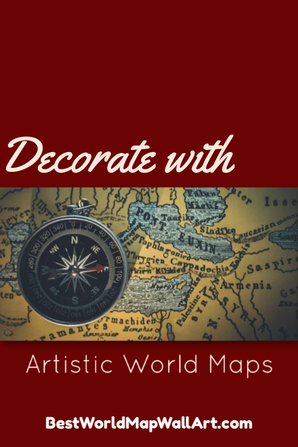 Decorate with Artistic Map Artwork by BestWorldMapWallArt.com