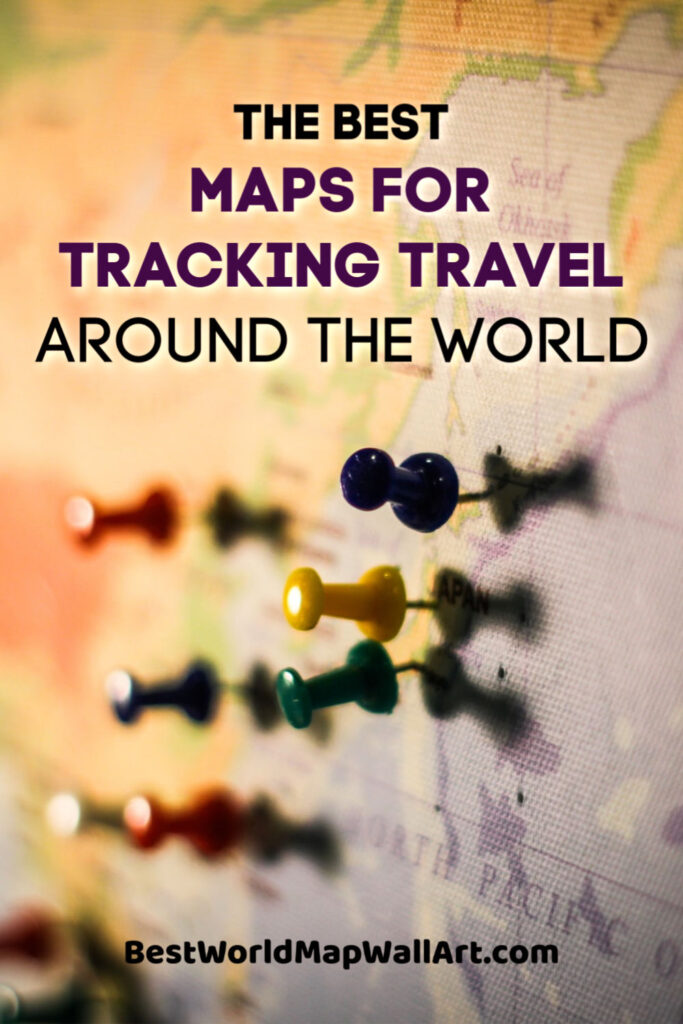 Maps for Tracking Travel Around the World by BestWorldMapWallArt.com
