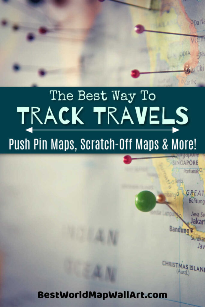 Best Way to Track Travel Push Pin Maps Scratch Off Maps